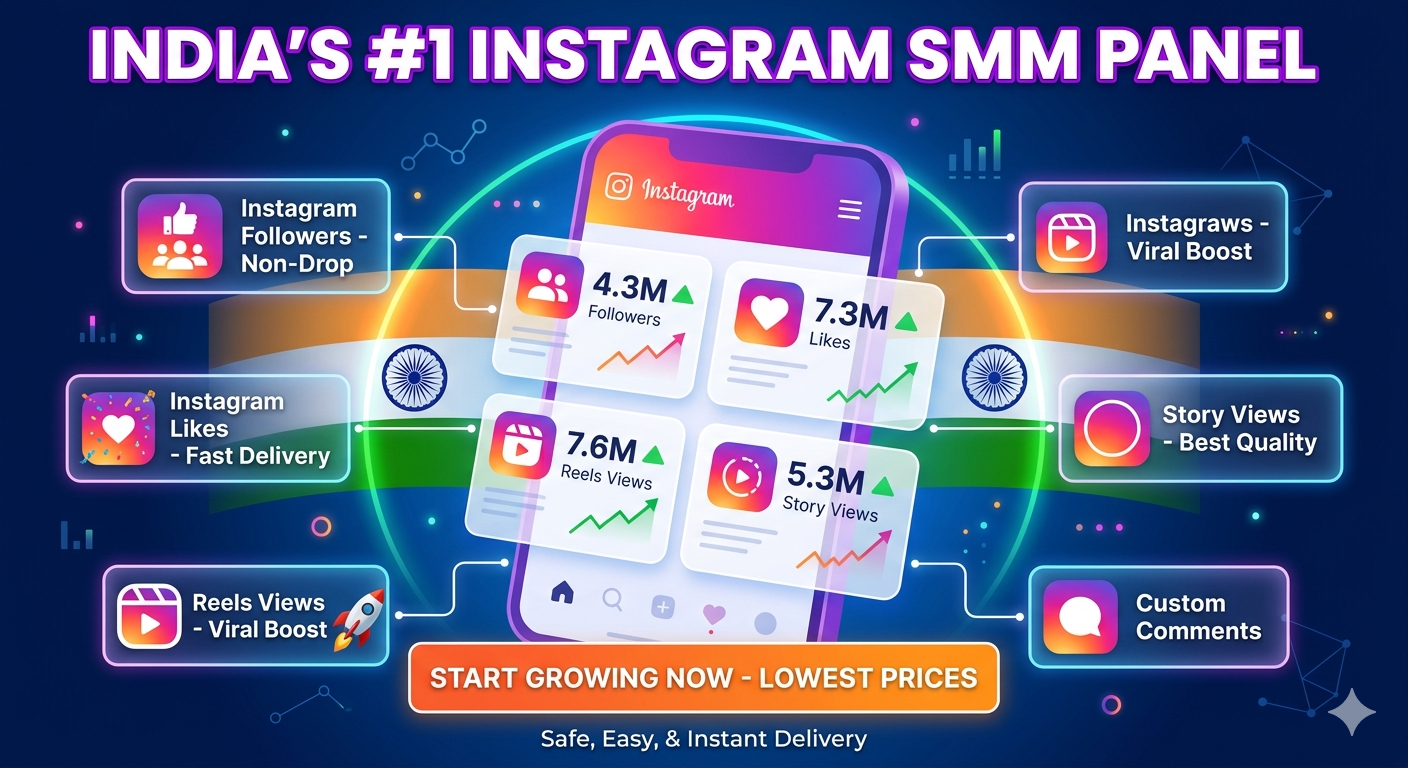 Best Instagram SMM Panel India — Followers, Likes, Views, Reels Guide 2025